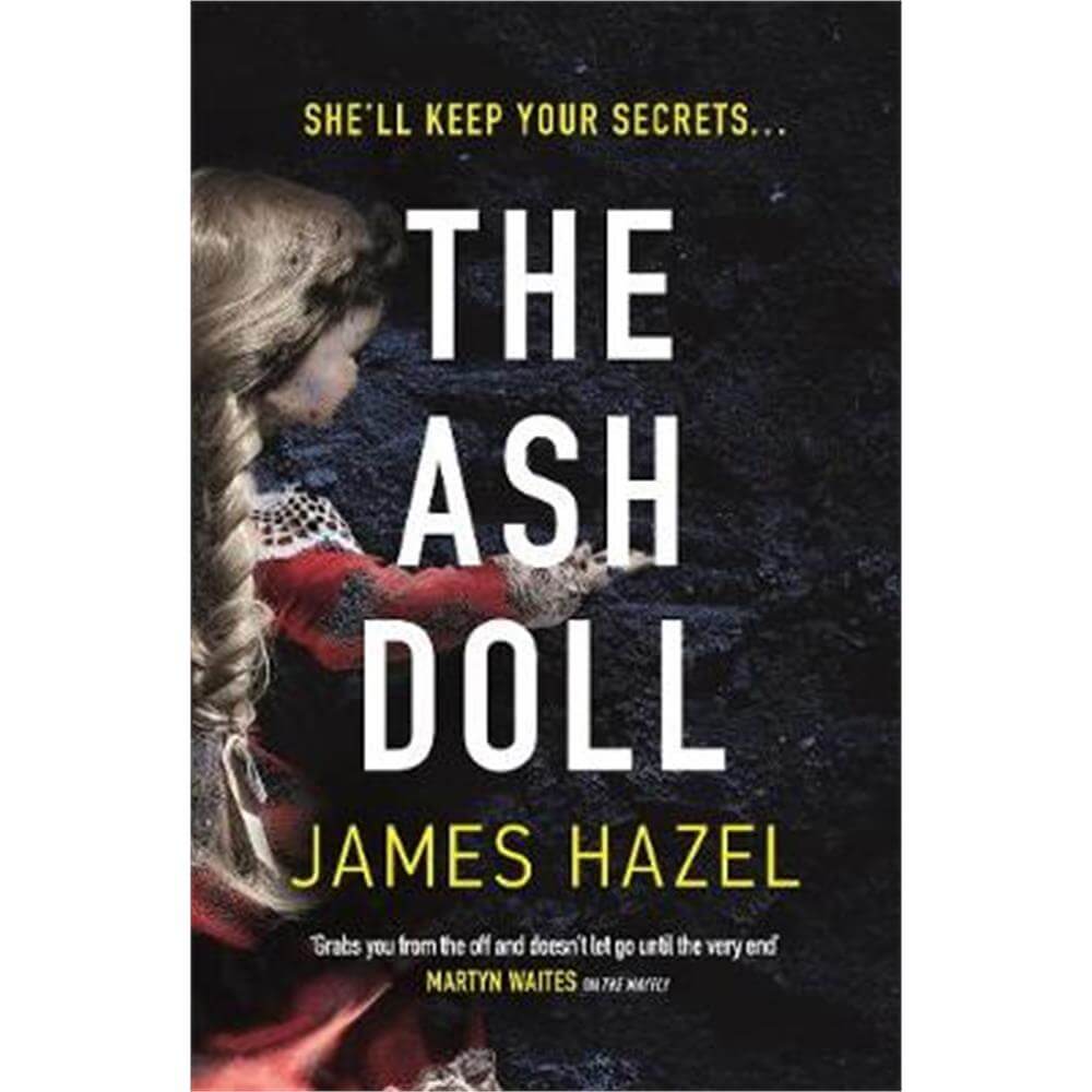 The Ash Doll (Paperback) - James Hazel